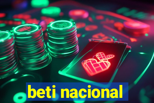 beti nacional